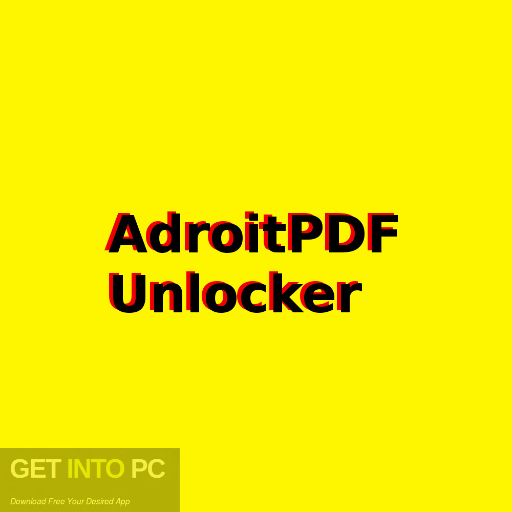 AdroitPDF Unlocker Free Download-GetintoPC.com