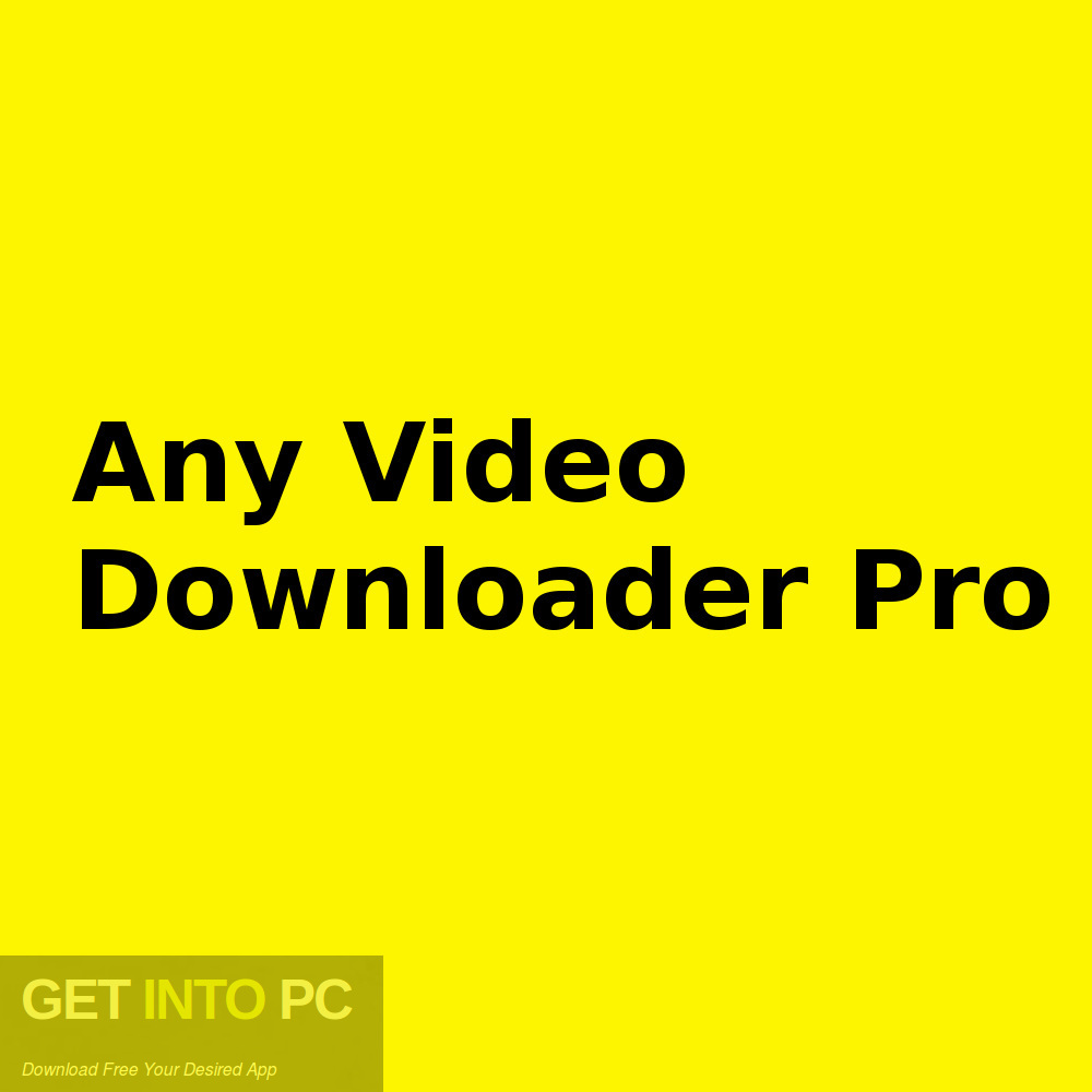 Any Video Downloader Pro Free Download-GetintoPC.com