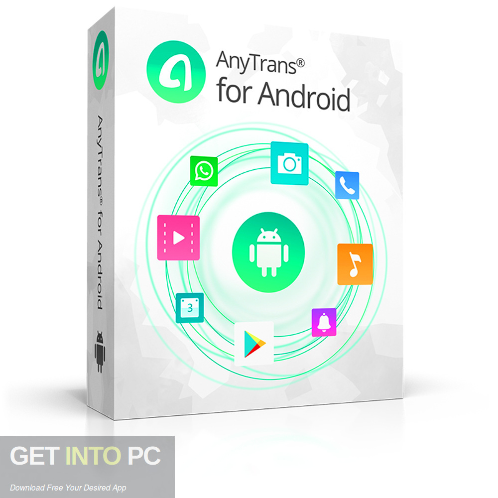 AnyTrans for Android Free Download-GetintoPC.com