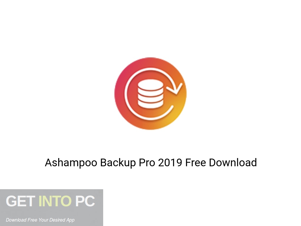 Ashampoo Backup Pro 2019 Latest Version Download-GetintoPC.com