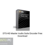 DTS-HD Master Audio Suite Encoder Free Download