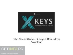 Echo Sound Works X Keys + Bonus Latest Version Download-GetintoPC.com