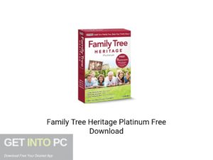 Family Tree Heritage Platinum Latest Version Download-GetintoPC.com