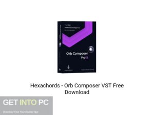 Hexachords Orb Composer VST Latest Version Download-GetintoPC.com