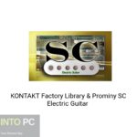 KONTAKT Factory Library & Prominy SC Electric Guitar