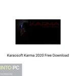 Karaosoft Karma 2020 Free Download