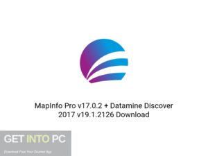 MapInfo Pro v17.0.2 + Datamine Discover 2017 v19.1.2126 Latest Version Download-GetintoPC.com