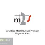 Download Mesh2Surface Premium Plugin for Rhino