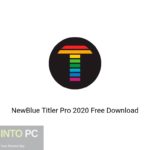 NewBlue Titler Pro 2020 Free Download