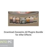 Download Zaxwerks All Plugins Bundle for After Effects