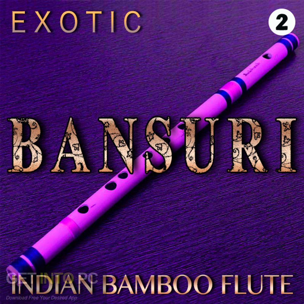 Zion Music Exotic Bansuri Vol 2 Samples Free Download-GetintoPC.com
