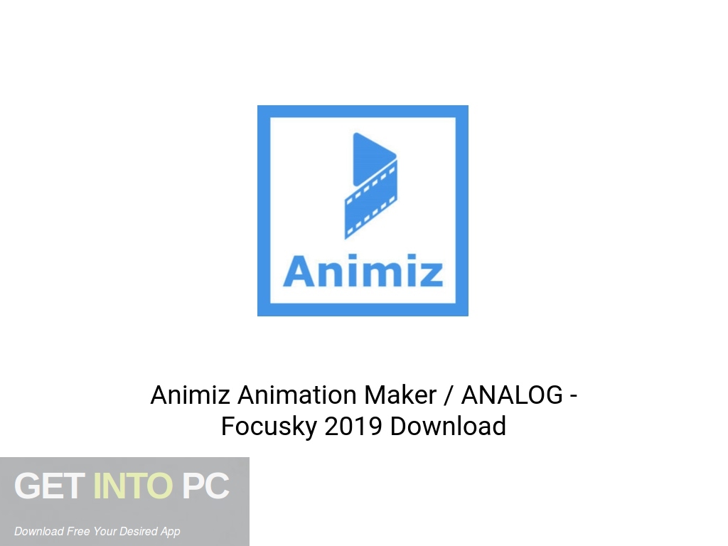 Animiz Animation Maker / ANALOG - Focusky 2019 Download