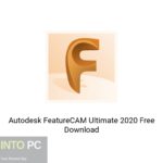 Autodesk FeatureCAM Ultimate 2020 Free Download