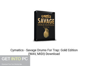 Cymatics - Savage Drums For Trap: Gold Edition (WAV, MIDI) Latest Version Download-GetintoPC.com