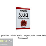 Cymatics Solace Vocal Loops & One Shots Free Download