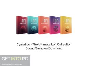Cymatics - The Ultimate Lofi Collection Sound Samples Latest Version Download-GetintoPC.com