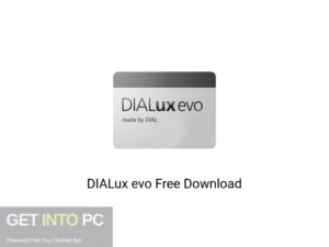 DIALux Evo Lastest Version Download-GetintoPC.com