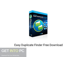 Easy Duplicate Finder Latest Version Download-GetintoPC.com