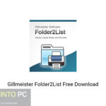 Gillmeister Folder2List Free Download