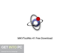 MKVToolNix 41 Latest Version Download-GetintoPC.com