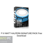 P IV MATT HALPERN SIGNATURE PACK Free Download