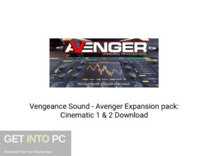 Vengeance Sound - Avenger Expansion Pack: Cinematic 1 & 2 Latest Version Download-GetintoPC.com