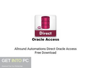 Allround Automations Direct Oracle Access Offline Installer Download-GetintoPC.com