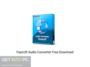 Faasoft Audio Converter Offline Installer Download-GetintoPC.com