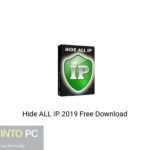 Hide ALL IP 2019 Free Download
