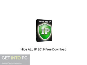 Hide ALL IP 2019 Offline Installer Download-GetintoPC.com