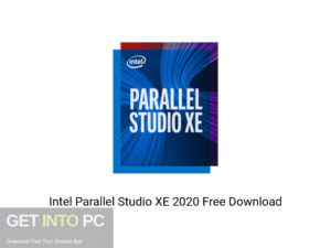 Intel Parallel Studio XE 2020 Offline Installer Download-GetintoPC.com