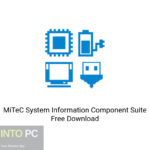 MiTeC System Information Component Suite Free Download
