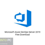 Microsoft Azure DevOps Server 2019 Free Download