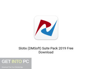 Slotix (DMSoft) Suite Pack 2019 Offline Installer Download-GetintoPC.com