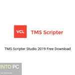 TMS Scripter Studio 2019 Free Download