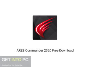 ARES Commander 2020 Offline Installer Download-GetintoPC.com