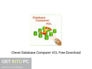 Clever Database Comparer VCL Offline Installer Download-GetintoPC.com