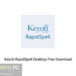 Keyoti RapidSpell Desktop Free Download