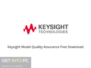 Keysight Model Quality Assurance Offline Installer Download-GetintoPC.com