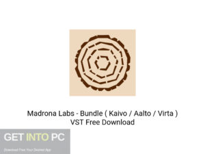 Madrona Labs Bundle (Kaivo Aalto Virta) VST Offline Installer Download-GetintoPC.com