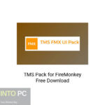 TMS Pack for FireMonkey Free Download