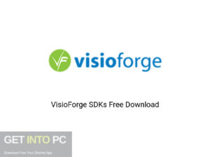 VisioForge SDKs Offline Installer Download-GetintoPC.com