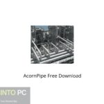 AcornPipe Free Download