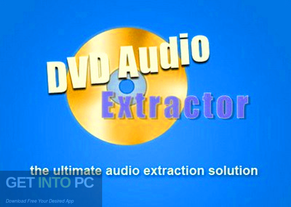 gør dig irriteret data international DVD Audio Extractor Free Download