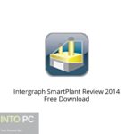 Intergraph SmartPlant Review 2014 Free Download