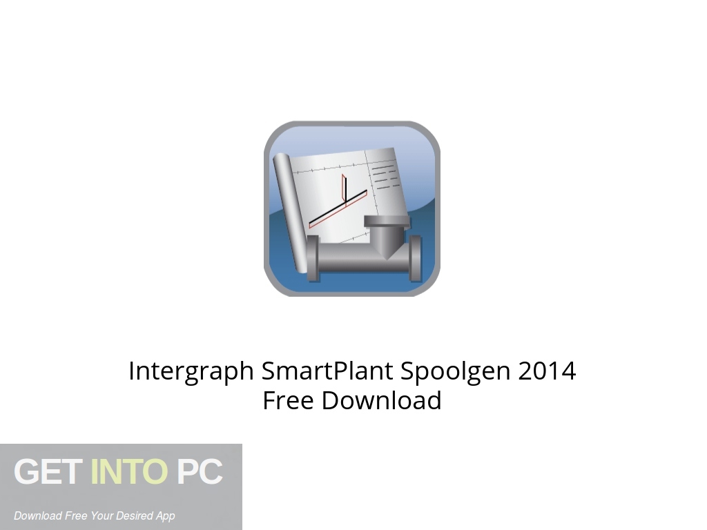 Intergraph SmartPlant Spoolgen 2014 Offline Installer Download-GetintoPC.com