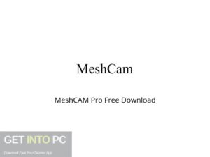 MeshCAM Pro Offline Installer Download-GetintoPC.com