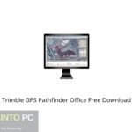 Trimble GPS Pathfinder Office Free Download