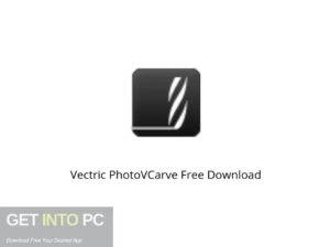 Vectric PhotoVCarve Offline Installer Download-GetintoPC.com