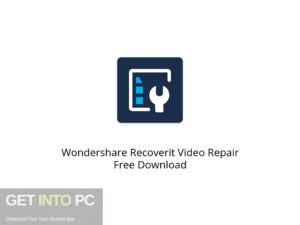 Wondershare Recoverit Video Repair Offline Installer Download-GetintoPC.com